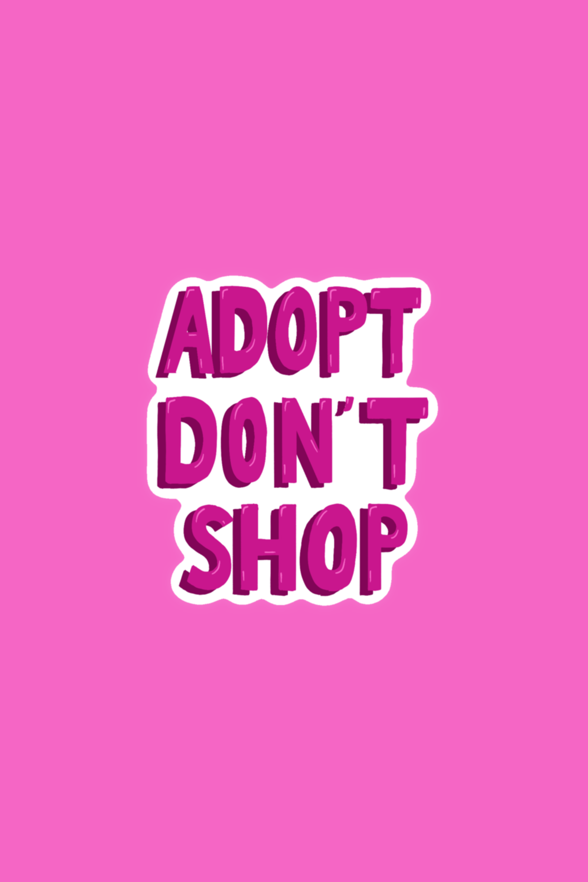 Adopt Don't Shop Print