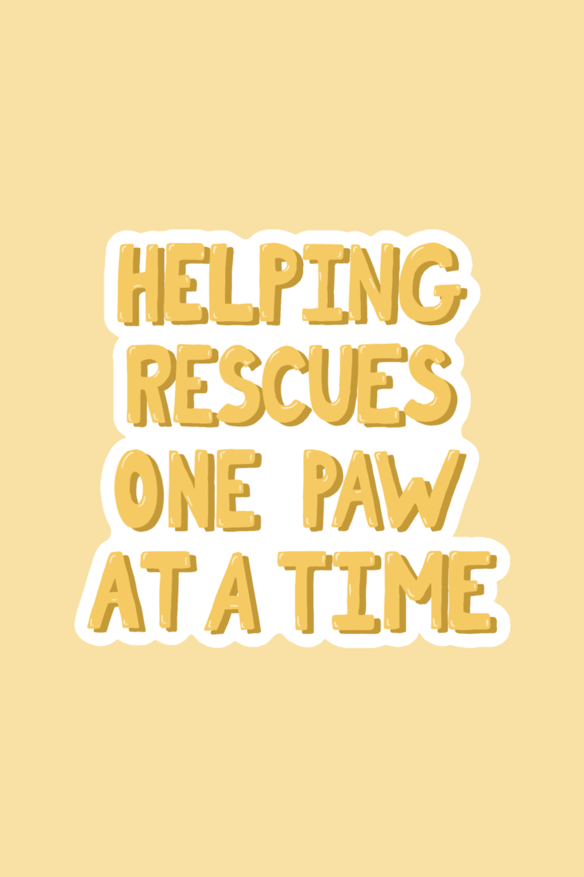 Helping Rescues One Paw At A Time Print