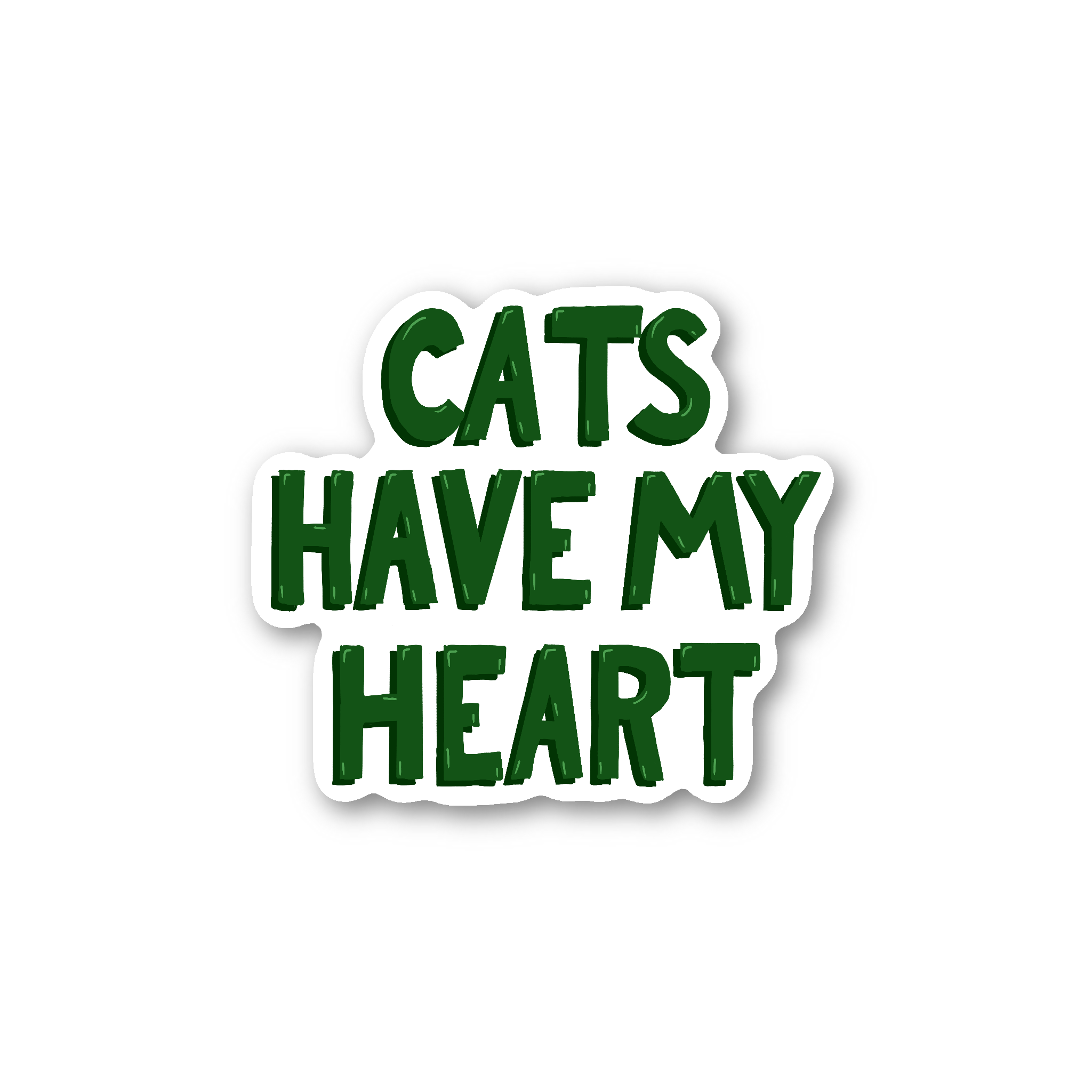 Cats Have My Heart - Glossy Vinyl Sticker