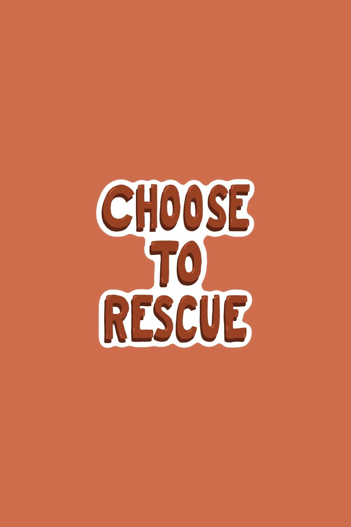 Choose to Rescue Print