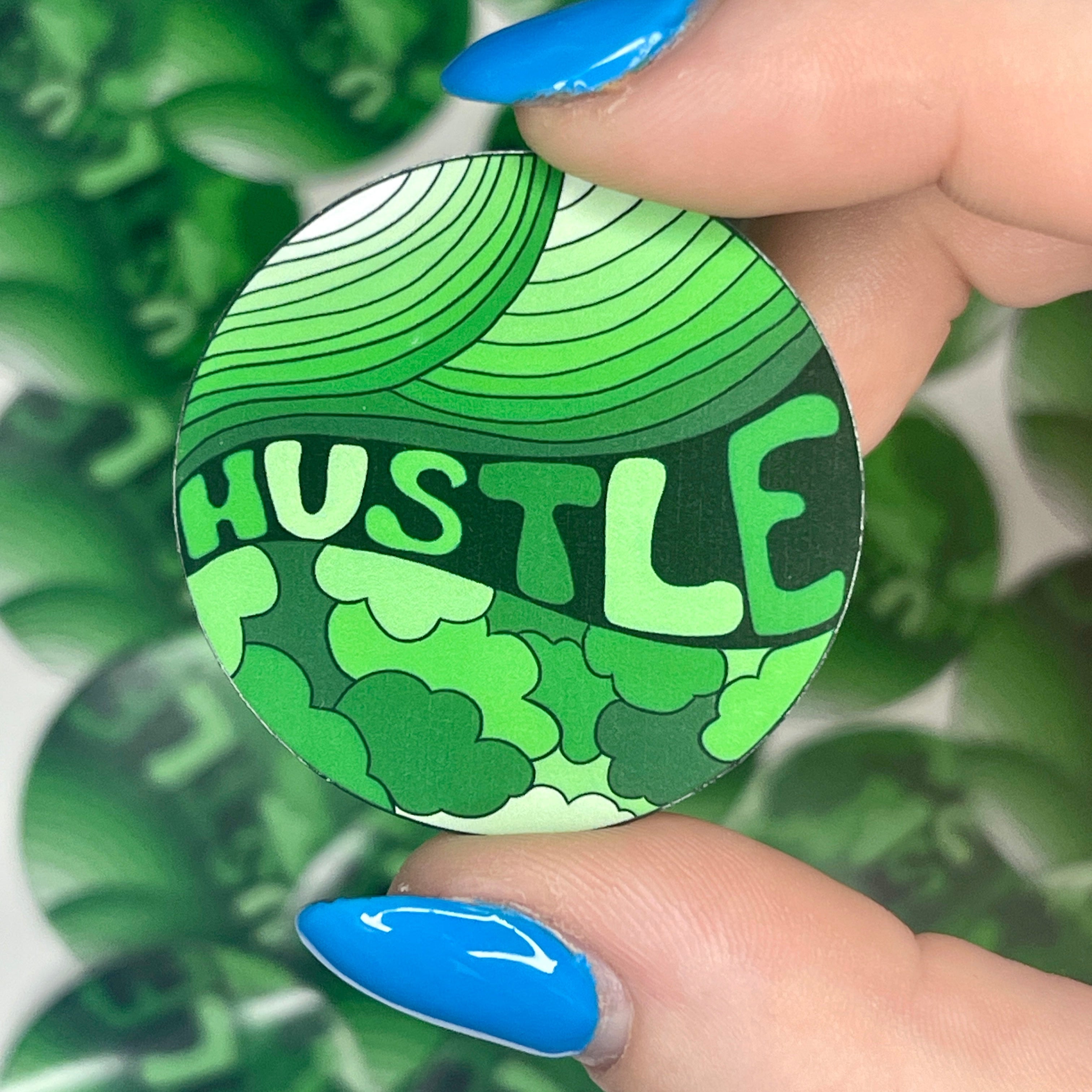 Green Hustle - Glossy Vinyl Sticker