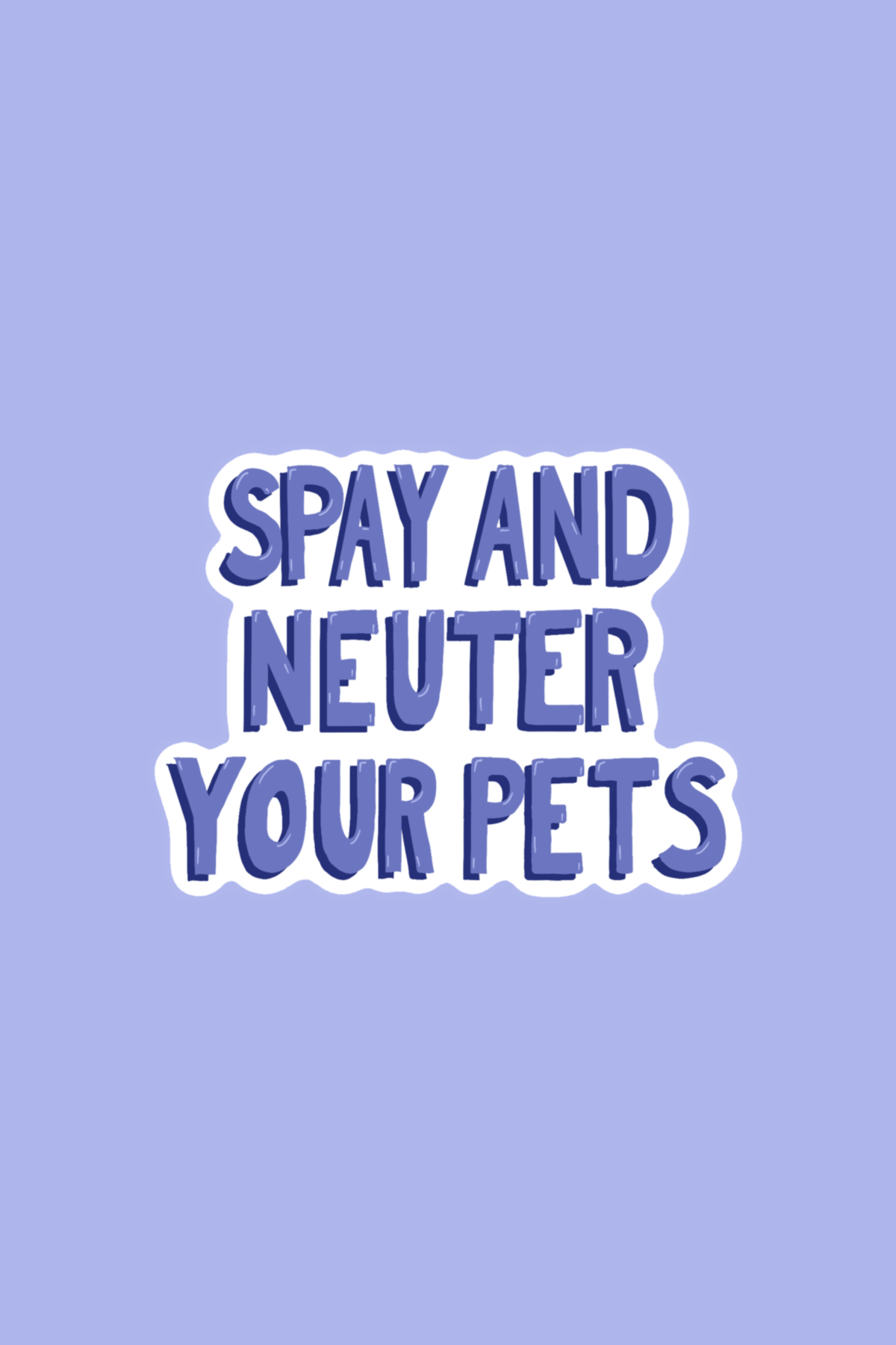 Spay and Neuter Your Pets Print